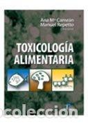 Libros: TOXICOLOGIA ALIMENTARIA - CAMEAN, ANA MARIA