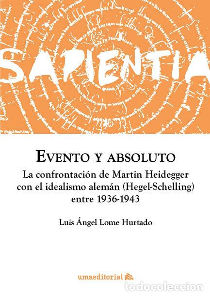 Libros: EVENTO Y ABSOLUTO - LOME HURTADO, LUIS ANGEL
