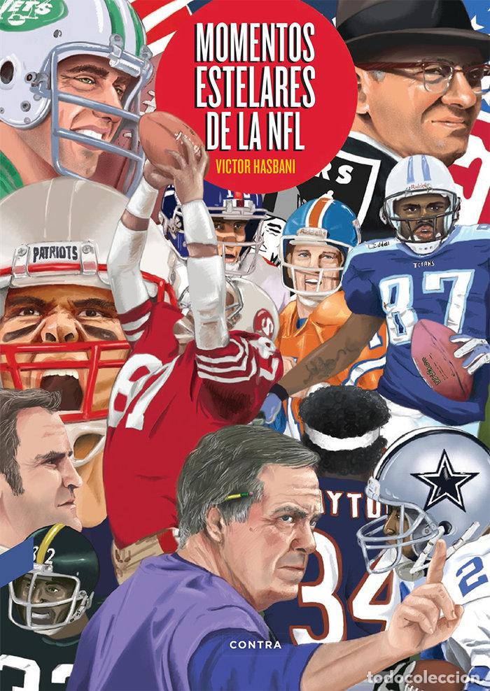 Libros: MOMENTOS ESTELARES DE LA NFL - HASBANI KERMANCHAHI, VICTOR