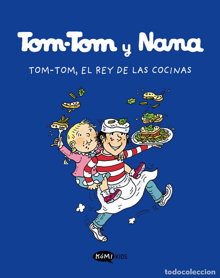 Libros: TOM TOM Y NANA 3 TOM TOM EL REY DE LAS COCINAS - VARIOS AUTORES