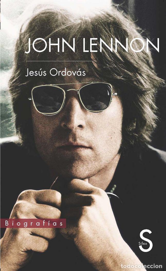 Libros: JOHN LENNON, BIOGRAFIA - ORDOVAS, JESUS