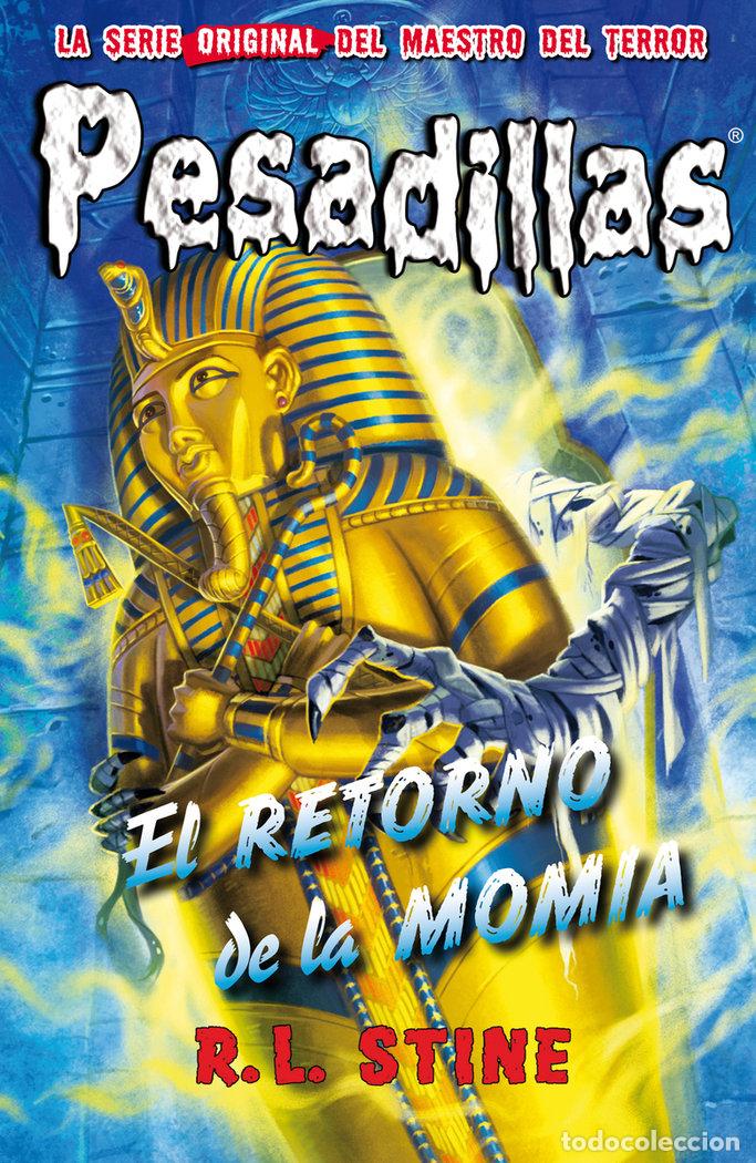 Libros: PESADILLAS 26 EL RETORNO DE LA MOMIA - R.L STINE