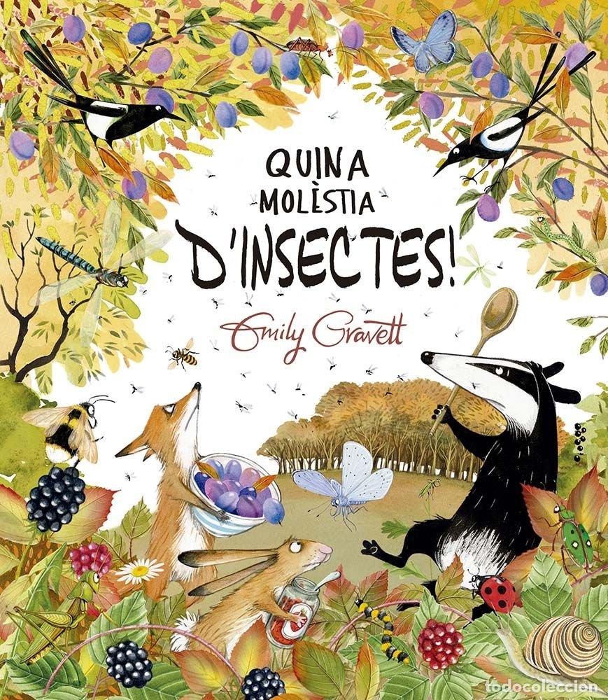 Libros: QUINA MOLESTIA D'INSECTES - GRAVETT, EMILY