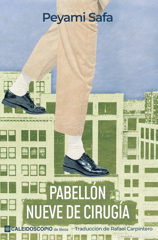 Libros: PABELLON NUEVE DE CIRUGIA - SAFA, PEYAMI