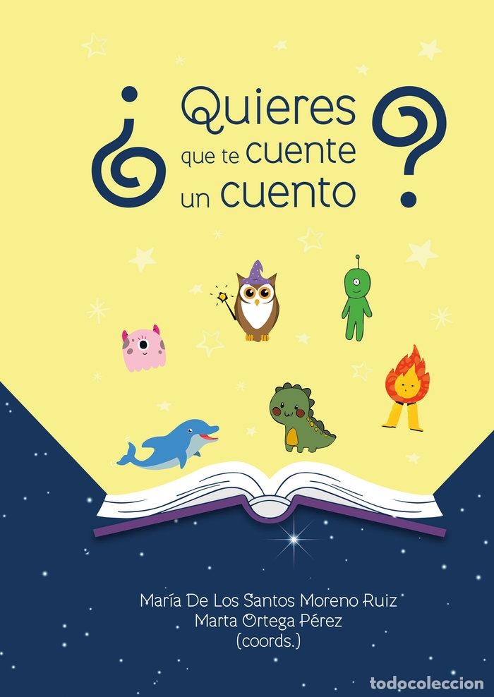 Libros: QUIERES QUE TE CUENTE UN CUENTO - AA.VV.