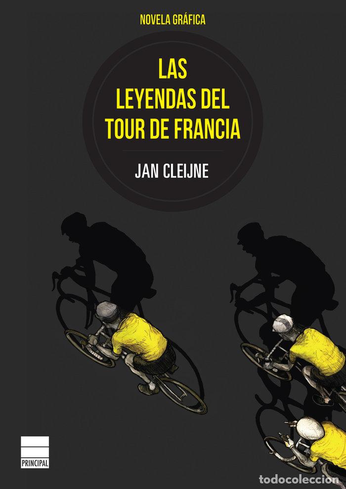 Libros: LEYENDAS DEL TOUR DE FRANCIA,LAS - CLEIJNE, JAN
