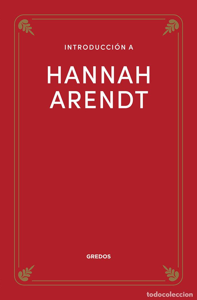 Libros: INTRODUCCION A HANNAH ARENDT - SERRANO DE HARO, AGUSTIN