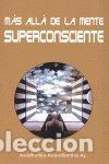 Libros: MAS ALLA DE LA MENTE SUPERCONSCIENTE - AVADHUTIKA ANANDAMITRA, ACARYA