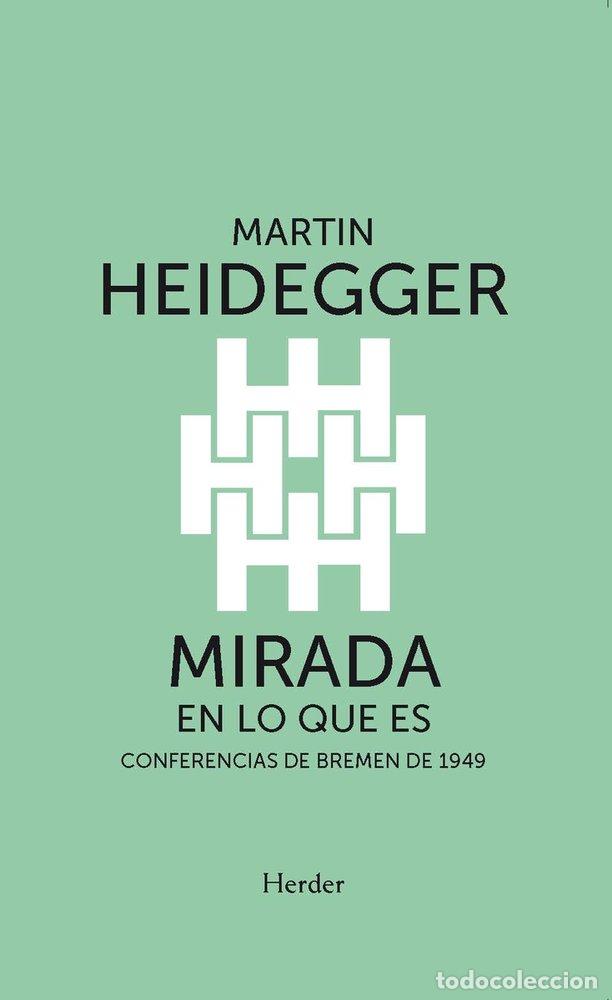 Libros: MIRADA EN LO QUE ES - MARTIN HEIDEGGER - Foto 1