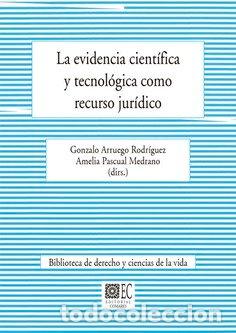 Livres: EVIDENCIA CIENTIFICA Y TECNOLOGICA COMO RECURSO JURIDICO,LA - ARRUEGO, GONZALO