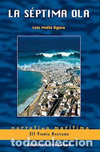 Livres: SEPTIMA OLA - MOLLA AYUSO, LUIS