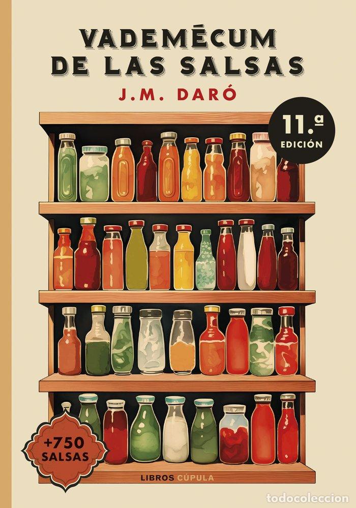 Livres: VADEMECUM DE LAS SALSAS NUEVA PRESENTACION - J M DARO