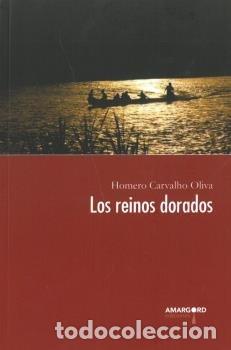 Libros: REINOS DORADOS,LOS - CARVALHO OLIVA, HOMERO