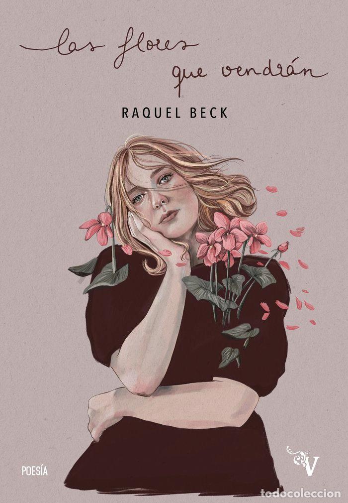 Livros: FLORES QUE VENDRAN - BECK, RAQUEL