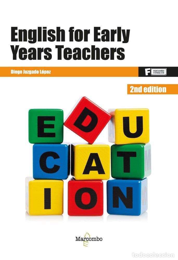 Livros: ENGLISH FOR EARLY YEARS TEACHERS 2ED - JUZGADO LOPEZ, DIEGO