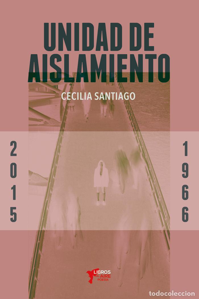 Livros: UNIDAD DE AISLAMIENTO - SANTIAGO, CECILIA