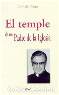 Livros: TEMPLE DE UN PADRE DE LA IGLESIA, EL - FABRO, CORNELIO