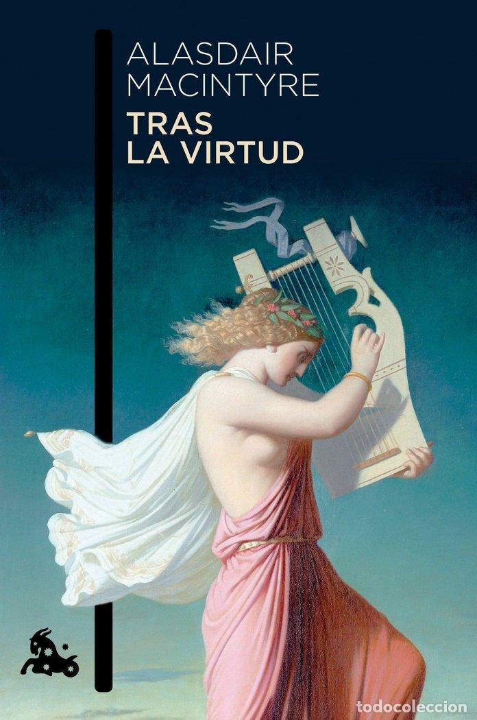 Libros: TRAS LA VIRTUD - MACINTYRE, ALASDAIR