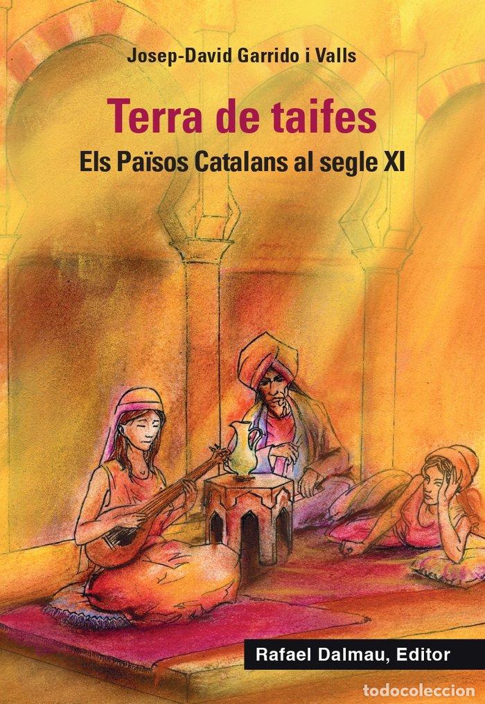 Libros: TERRA DE TAIFES - GARRIDO I VALLS, JOSEP-DAVID