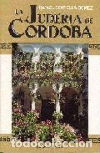 Libros: JUDERIA DE CORDOBA,LA - CENTELLA, RAFAEL