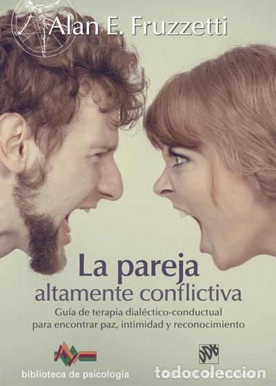 Libros: PAREJA ALTAMENTE CONFLICTIVA - FRUZZETTI, ALAN E.