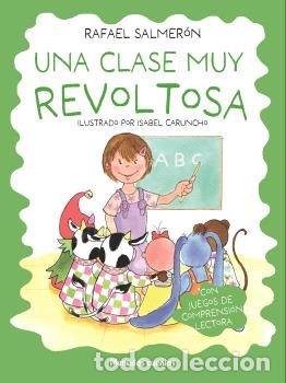 B&uuml;cher: UNA CLASE MUY REVOLTOSA - SALMERON LOPEZ, RAFAEL