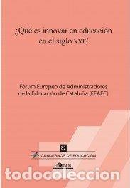Libros: QUE ES INNOVAR EN EDUCACION EN EL SIGLO XXI - AA.VV.