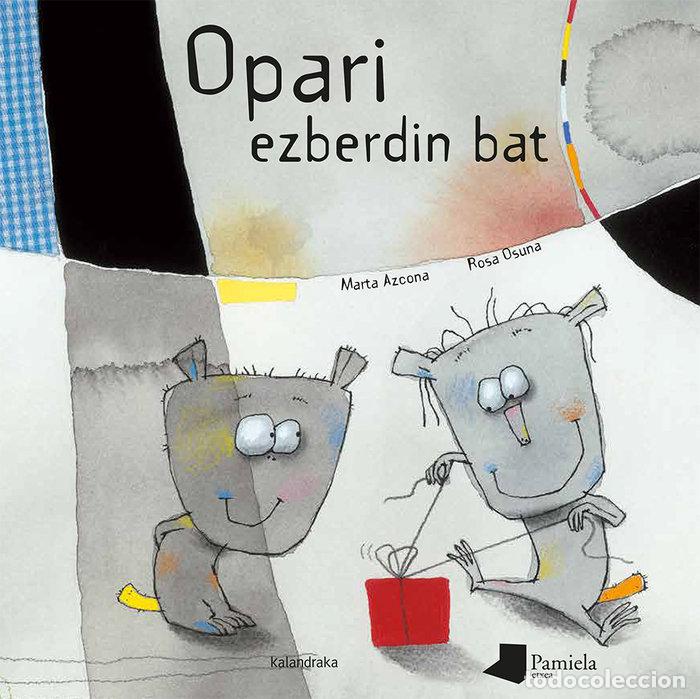 Libros: OPARI EZBERDIN BAT - AZCONA, MARTA
