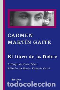 Livres: LIBRO DE LA FIEBRE,EL - MARTIN GAITE, CARMEN