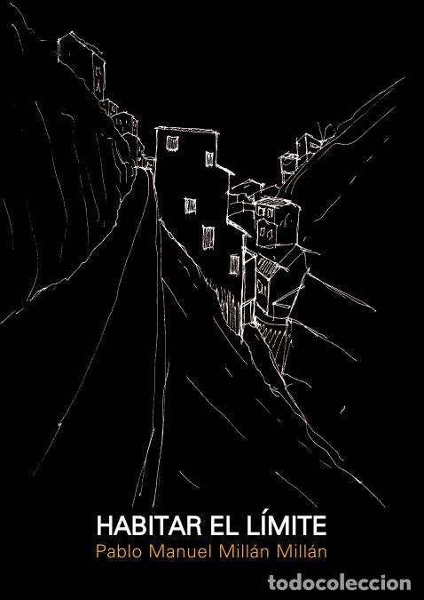 Livres: HABITAR EL LIMITE - MILLAN, PABLO