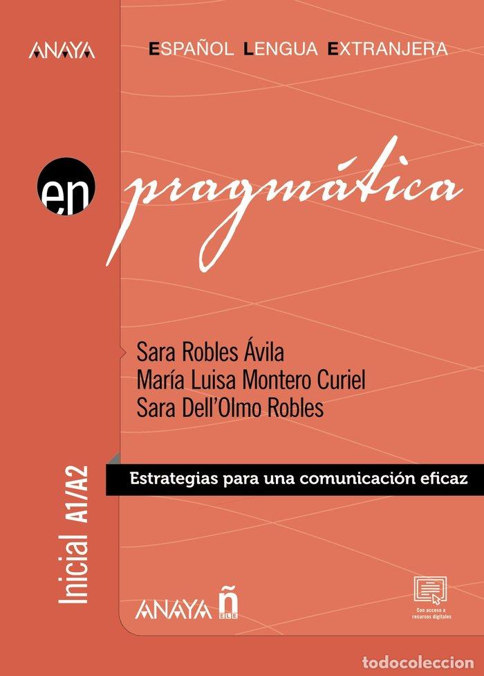 Livres: ANAYAELE EN PRAGMATICA A1 A2 - ROBLES AVILA, SARA