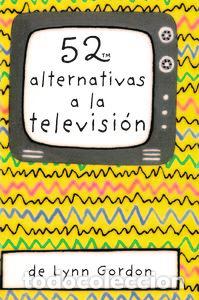 Livres: BARAJA 52 ALTERNATIVAS A LA TELEVISION - GORDON, LYNN