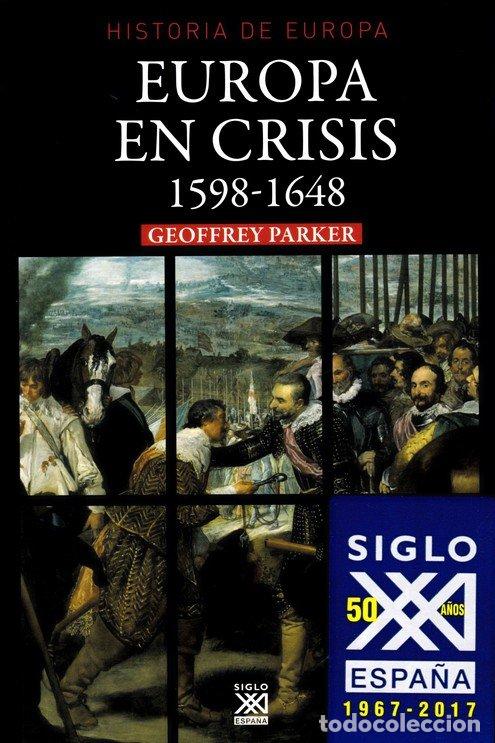 Livres: EUROPA EN CRISIS 1598 1648 - PARKER, NOEL G