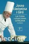 Livres: CUINA TRADICIONAL CATALANA A L'ABAST,LA - LLADONOSA GIRO, JOSEP