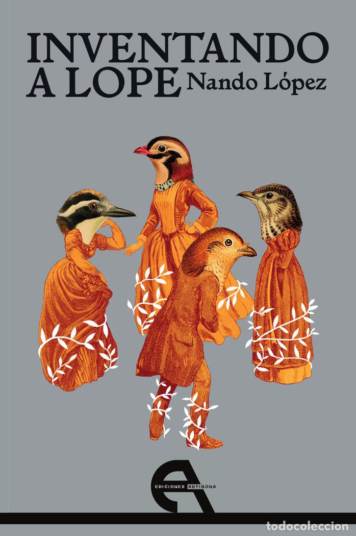 Livres: INVENTANDO A LOPE - LOPEZ, NANDO