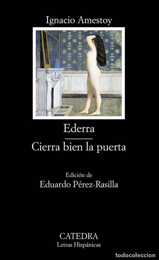 Livres: EDERRA CIERRA BIEN LA PUERTA - AMESTOY, IGNACIO
