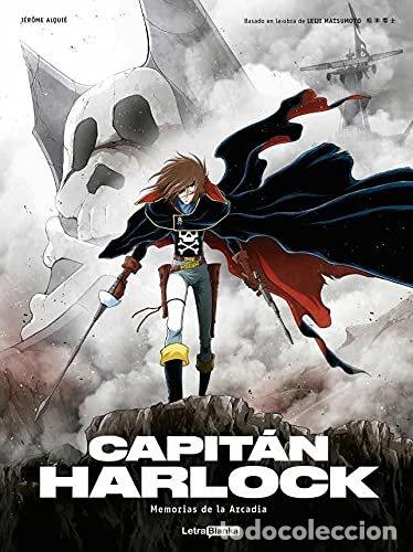 Libros: CAPITAN HARLOCK 3 MEMORIAS DE LA ARCADIA - JEROME ALQUIE