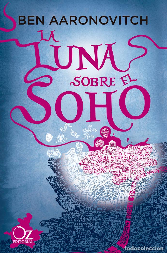 Libros: LUNA SOBRE EL SOHO,LA - AARONOVITCH, BEN