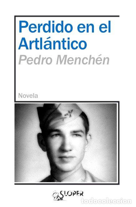 Libros: PERDIDO EN EL ATLANTICO - MENCHEN, PEDRO