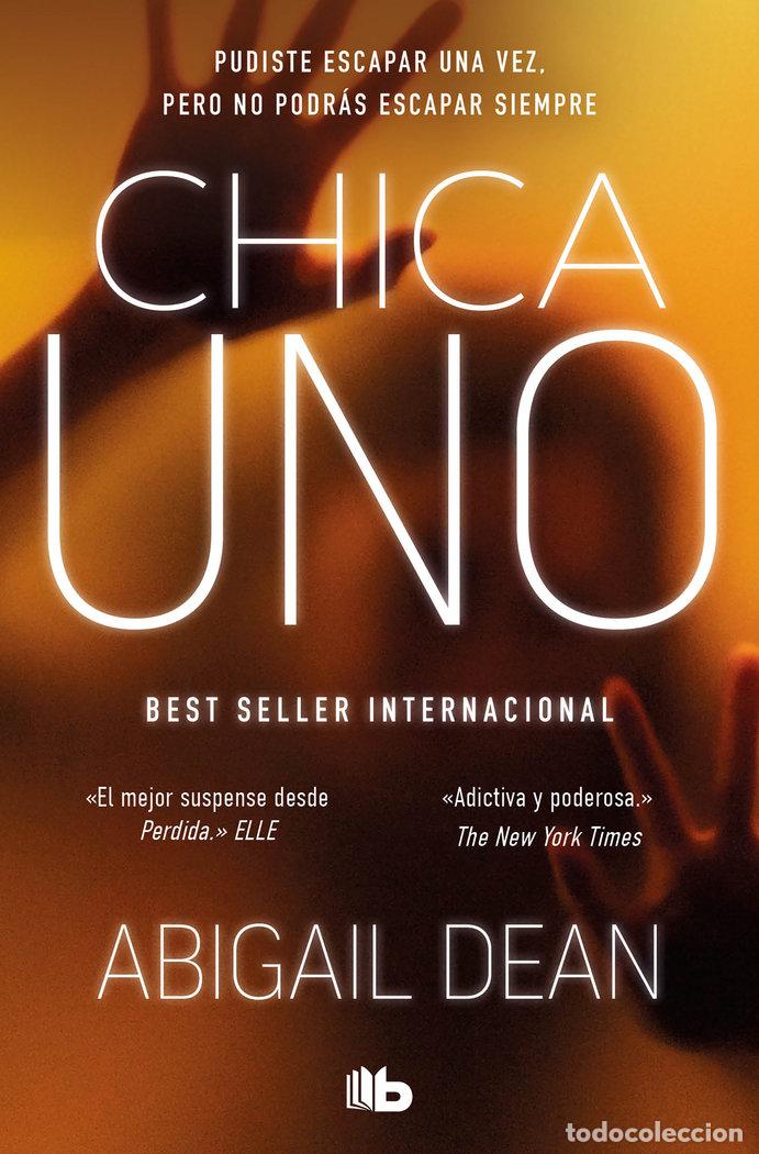 Libros: CHICA UNO - ABIGAIL DEAN