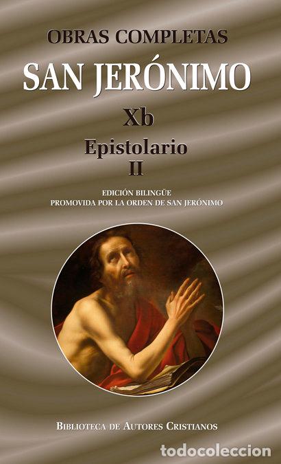 Libros: OBRAS COMPLETAS DE SAN JERONIMO XB: EPISTOLARIO II (CARTAS 8 - SAN JERONIMO