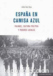 Libros: ESPA&Ntilde;A EN CAMISA AZUL - JULIAN SANZ HOYA