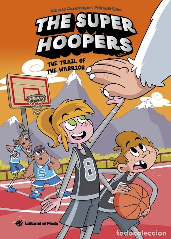 Libros: THE SUPER HOOPERS 4 THE TRAIL OF THE WARRIOR - CASAMAYOR, ALBERTO