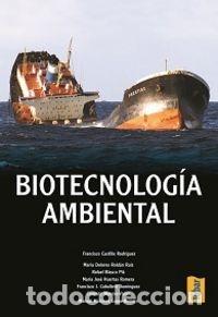 Libros: BIOTECNOLOGIA AMBIENTAL - CASTILLO, FRANCISCO