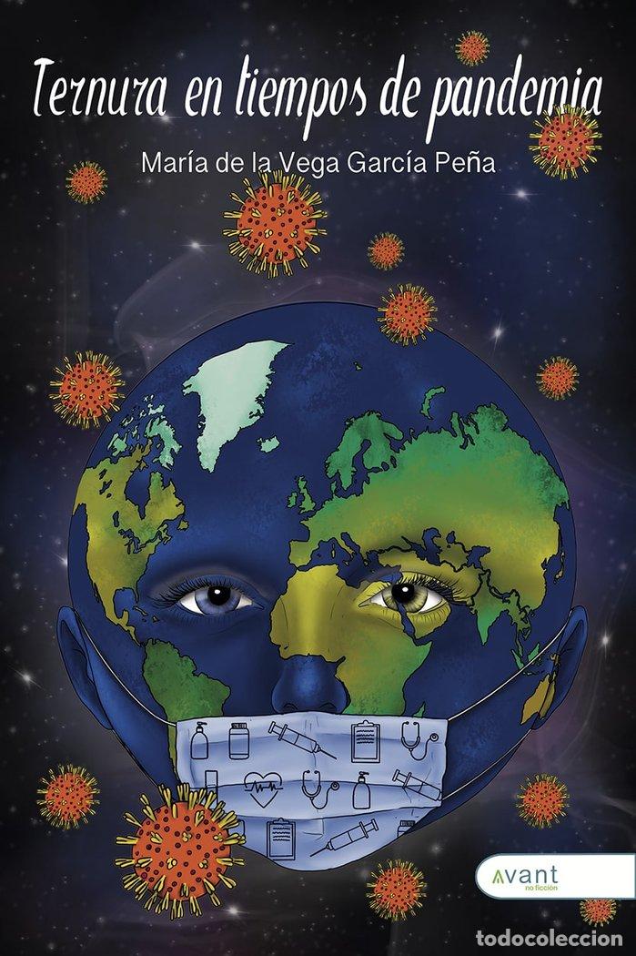 Libri: TERNURA EN TIEMPOS DE PANDEMIA - GARCIA PE&Ntilde;A, MARIA DE LA VEGA