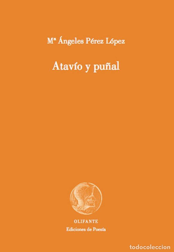 Libros: ATAVIO Y PU&Ntilde;AL - PEREZ LOPEZ, MARIA DE LOS ANGELES