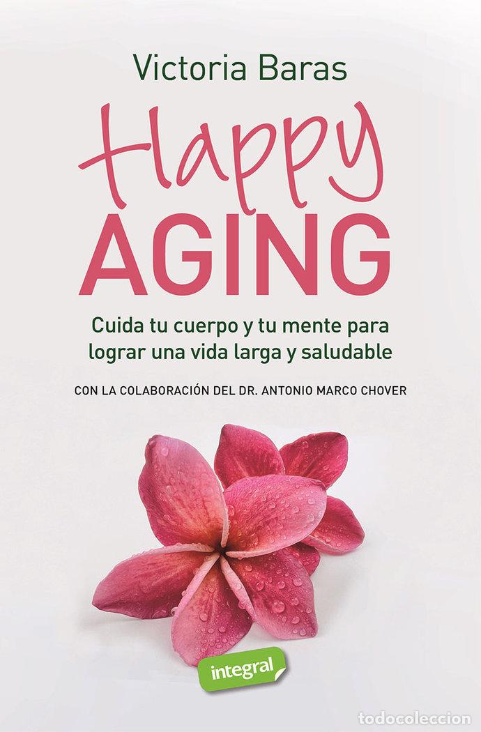 Libros: HAPPY AGING - BARAS, VICTORIA