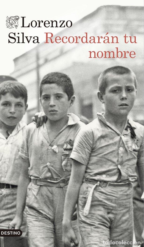 Libros: RECORDARAN TU NOMBRE - SILVA, LORENZO