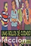 Livres: UNAS BOLLOS DE CUIDADO - BECHDEL, ALISON