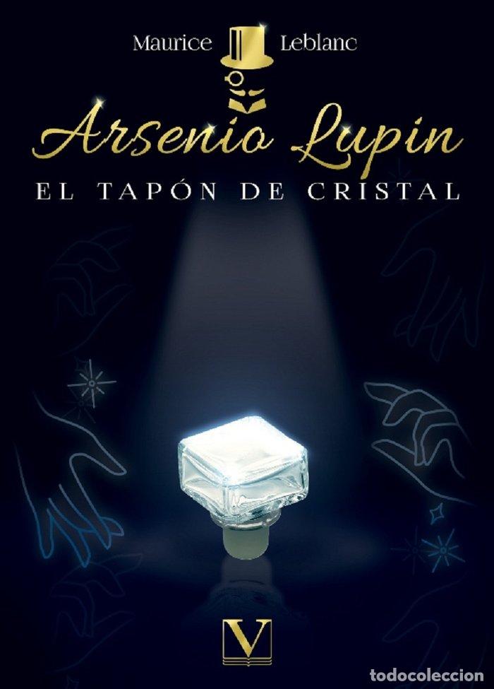 Livres: ARSENIO LUPIN EL TAPON DE CRISTAL - LEBLANC, MAURICE